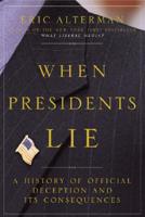 When Presidents Lie