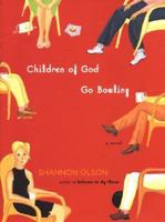Children of God Go Bowling