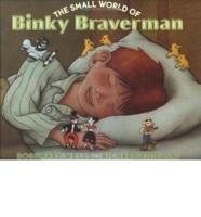 The Small World of Binky Braverman
