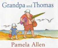 Grandpa and Thomas