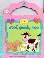 I Can Woof Quack Moo