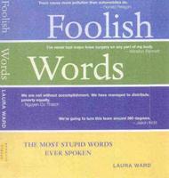 Foolish Words