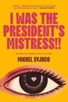 I Was the President's Mistress!!