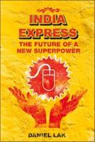 India Express the Future of a New Superpower