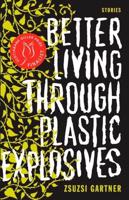 Better Living Through Plastic Explosives