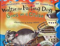 Walter the Farting Dog Goes on a Cruise