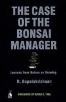 The Case of the Bonsai Manager