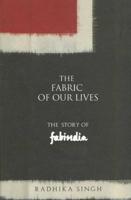 The Fabric of Our Lives