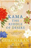 Kama the Riddle of Desire