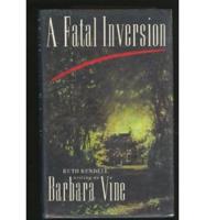 A Fatal Inversion