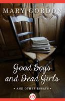 Good Boys and Dead Girls