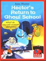 Hector's Return to Ghoul School