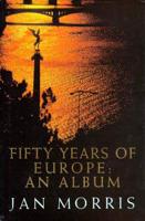 Fifty Years of Europe