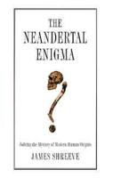 The Neandertal Enigma