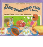 The Make-Something Club Is Back!