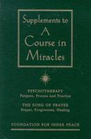 Supplements to A Course in Miracles