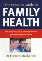 The Penguin Guide to Family Health