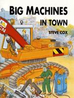 Big Machines in Town
