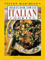 Steven Raichlen's High-Flavor, Low-Fat Italian Cooking