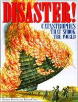 Disaster!: Catastrophes That S
