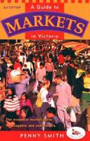 A Guide to Markets in Victoria