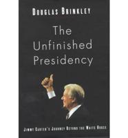 The Unfinished Presidency