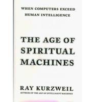 The Age of Spiritual Machines