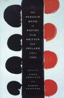 The Penguin Book of Poetry from Britain and Ireland Since 1945