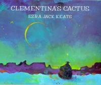 Clementina's Cactus