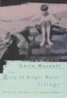 The Ring of Bright Water Trilogy
