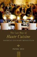 The Last Days of Haute Cuisine