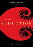 The Art of Seduction