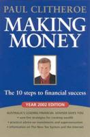 Making Money : The 10 Steps to Financial Success 2002 Edition