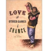 Love and Other Games of Chance