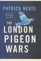 The London Pigeon Wars