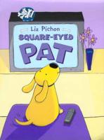 Square-Eyed Pat