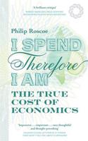 I Spend, Therefore I Am