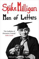 Spike Milligan, Man of Letters