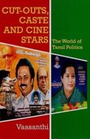 Cut-Outs, Caste and Cine Stars