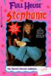Full House - Stephanie: My Secret Secret Admirer