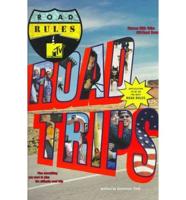 MTV's Road Rules, Road Trips