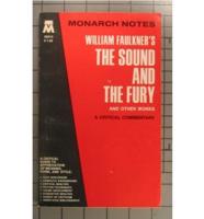 William Faulkner's "The Sound and the Fury" and Other Works