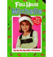 Full House - Michelle: My Ho-Ho-Horrible Christmas