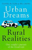 Urban Dreams, Rural Realities