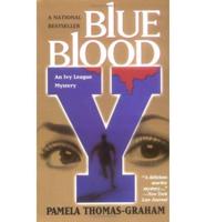 Blue Blood: An Ivy League Mystery