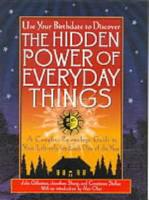 The Hidden Power of Everyday Things