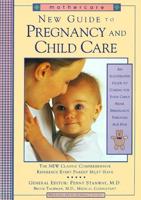 Mothercare New Guide to Pregnancy and Child Care