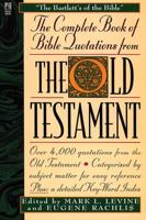 The Complete Book of Bible Quotations from the Old Testament