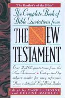 The Complete Book of Bible Quotations from the New Testament