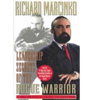 Leadership Secrets of the Rogue Warrior